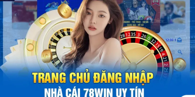 Những quy định cần thiết khi thao tác đăng nhập 78win